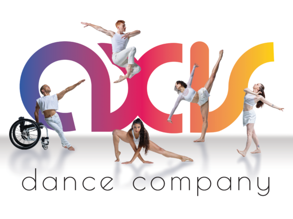 Athletic photos of five disabled and non-disabled dancers stretching, leaping, crouching and balancing are placed throughout an image that is centered by the large rainbow gradient AXIS logo, with the words 